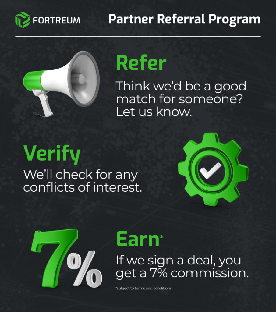 Fortreum Partner Referral Program infographic outlining three steps: Refer, Verify, and Earn a 7% commission.